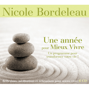 Nicole Bordeleau une année pour mieux vivre